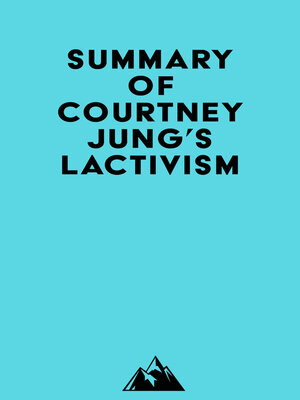 cover image of Summary of Courtney Jung's Lactivism